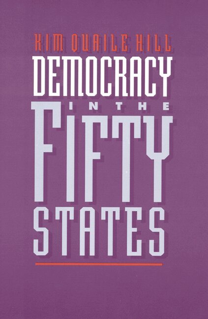 Kim Quaile Hill - Democracy in the Fifty States, Inbunden. Tillgänglighet: Tillfälligt slut