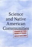 Keith James - Science and Native American Communities, Inbunden. Tillgänglighet: Tillfälligt slut