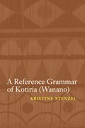 Reference Grammar of Kotiria (Wanano)