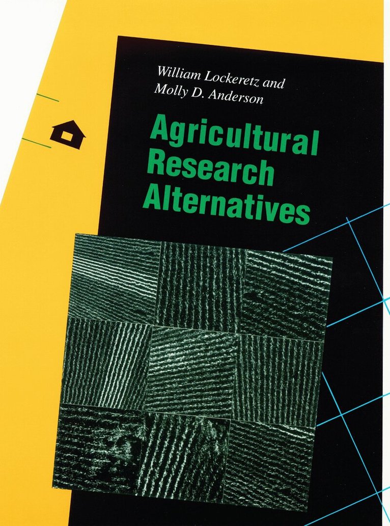 William Lockeretz, Molly D. Anderson - Agricultural Research Alternatives, Inbunden. Tillgänglighet: Tillfälligt slut