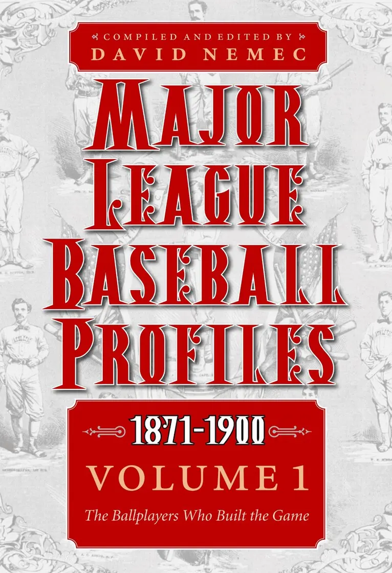 David Nemec - Major League Baseball Profiles, 1871-1900, Volume 1, Häftad. Tillgänglighet: Tillfälligt slut