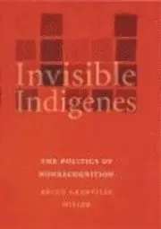 Bruce Granville Miller - Invisible Indigenes, Inbunden. Tillgänglighet: Tillfälligt slut