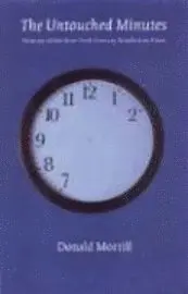 Donald Morrill - Untouched Minutes, Inbunden. Tillgänglighet: Tillfälligt slut