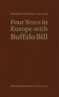 Four Years in Europe with Buffalo Bill