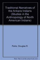 Douglas R. Parks - Traditional Narratives of the Arikara Indians, Volumes 1 & 2, Inbunden. Tillgänglighet: Tillfälligt slut