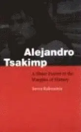 Steven L. Rubenstein - Alejandro Tsakimp, Inbunden. Tillgänglighet: Tillfälligt slut