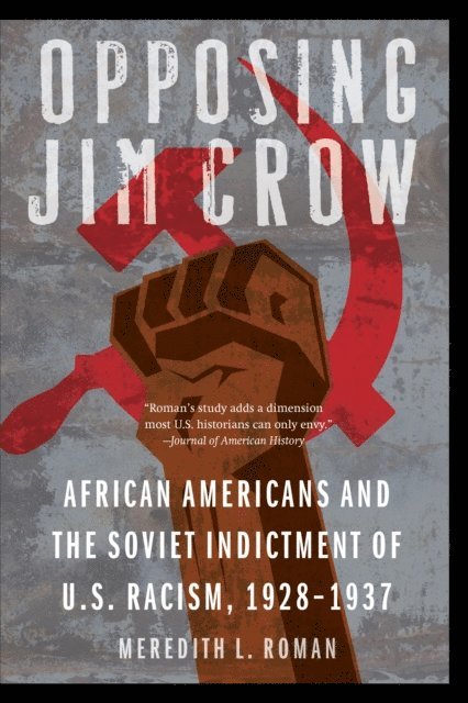 Meredith L. Roman - Opposing Jim Crow, E-bok