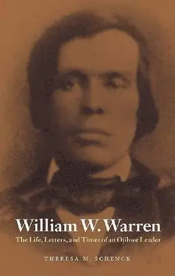 Theresa M. Schenck - William W. Warren, Inbunden. Tillgänglighet: Tillfälligt slut