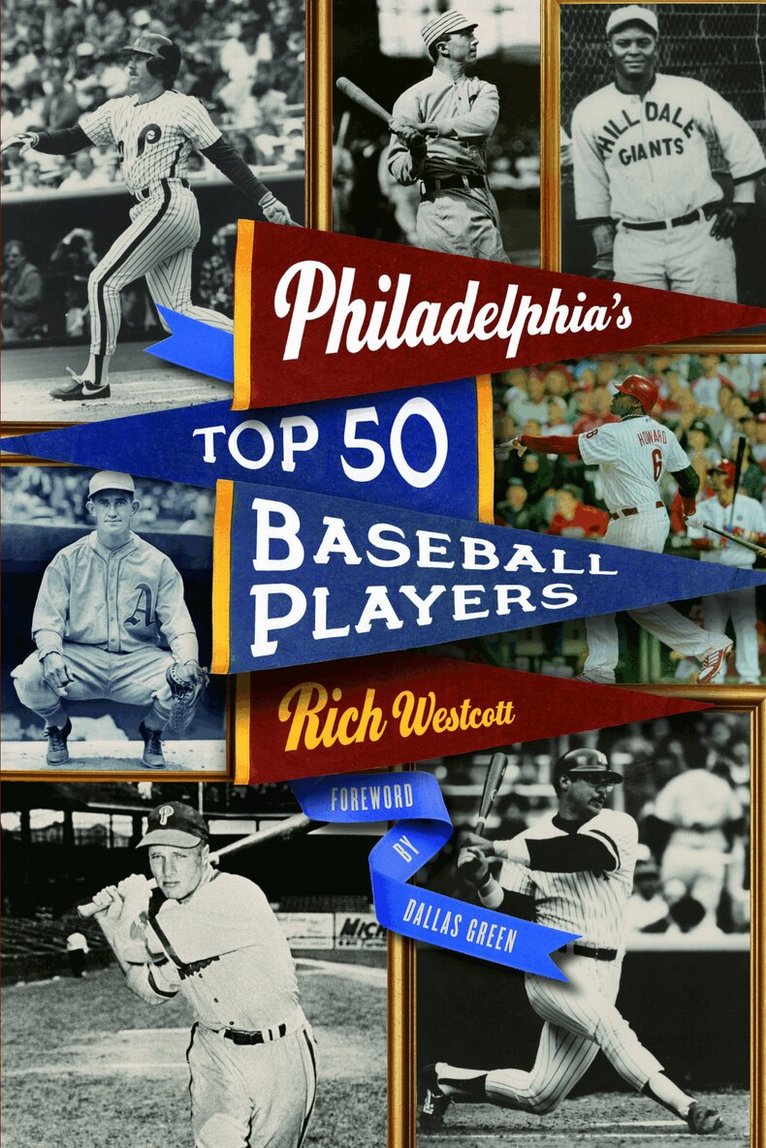 Rich Westcott - Philadelphia's Top Fifty Baseball Players, Häftad. Tillgänglighet: Tillfälligt slut