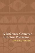 Reference Grammar of Kotiria (Wanano)