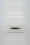 Colonial Mediascapes