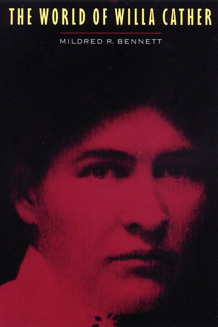 Mildred R. Bennett - World of Willa Cather, Häftad