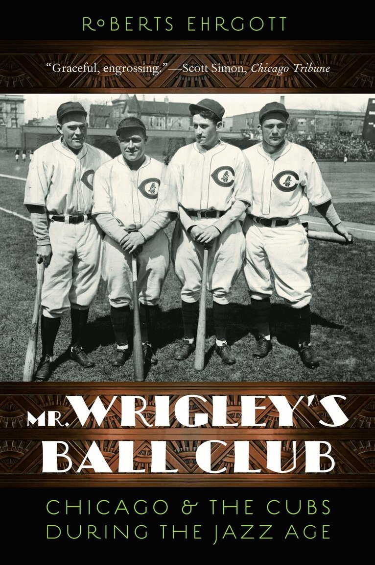 Mr. Wrigley's Ball Club