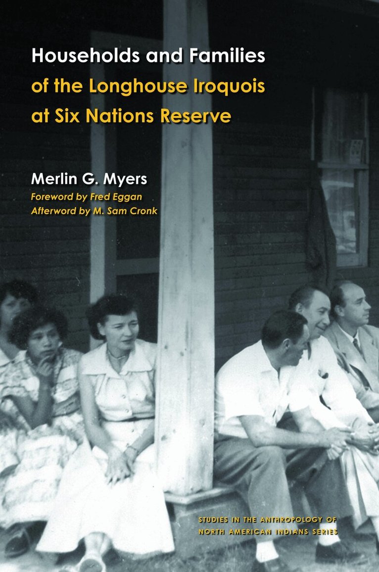Merlin G. Myers - Households and Families of the Longhouse Iroquois at Six Nations Reserve, E-bok