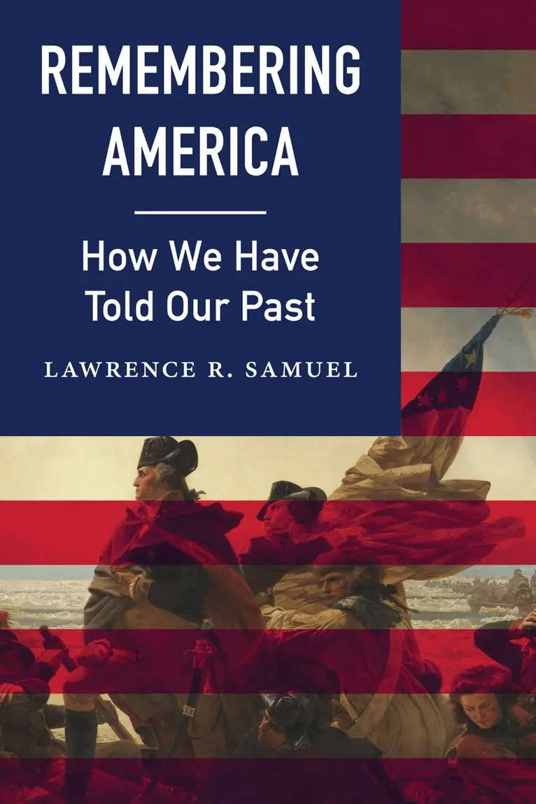 Lawrence R. Samuel - Remembering America, Inbunden. Tillgänglighet: Lägg i varukorg