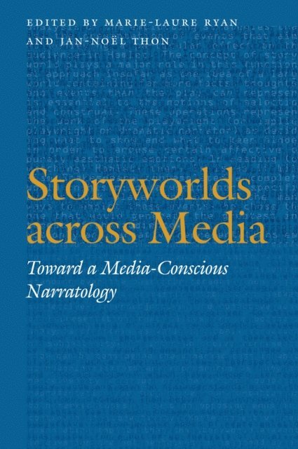 Marie-Laure Ryan, Jan-Noël Thon - Storyworlds Across Media, E-bok. Tillgänglighet: Lägg i varukorg