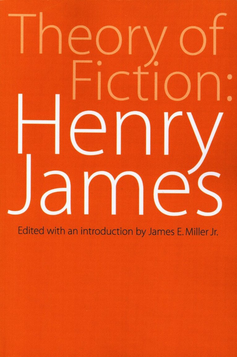 James E. Miller - Theory of Fiction, Häftad