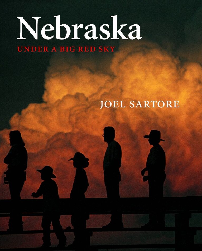 Joel Sartore - Nebraska, Häftad. Tillgänglighet: Tillfälligt slut