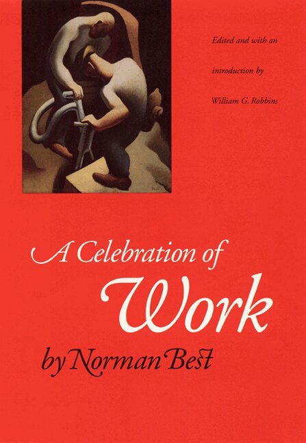 Norman Best, William G. Robbins - Celebration of Work, Häftad. Tillgänglighet: Tillfälligt slut