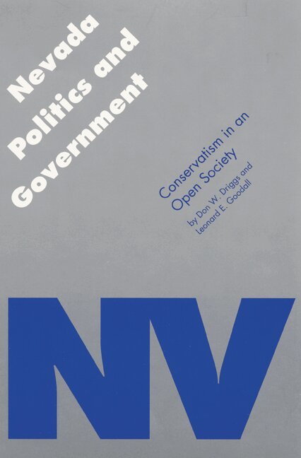 Leonard E. Goodall, Don W. Driggs - Nevada Politics and Government, Häftad. Tillgänglighet: Tillfälligt slut