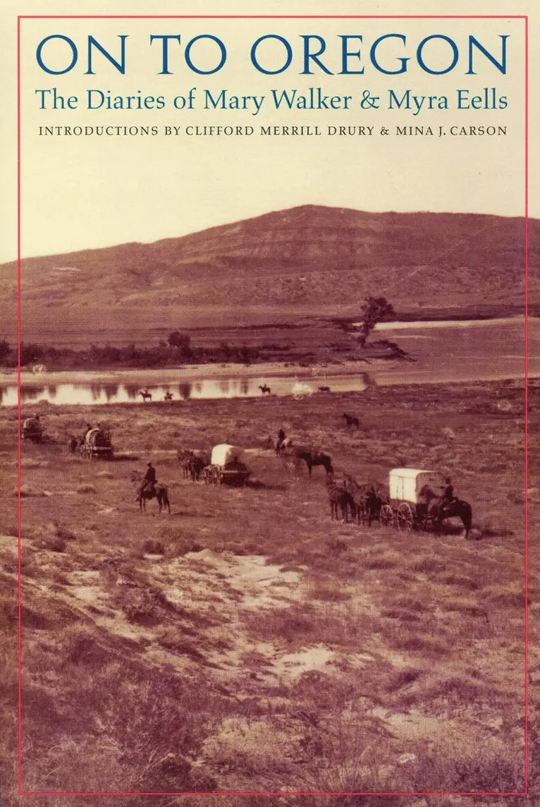 Mary Richardson Walker, Clifford Merrill Drury - On to Oregon, Häftad. Tillgänglighet: Lägg i varukorg