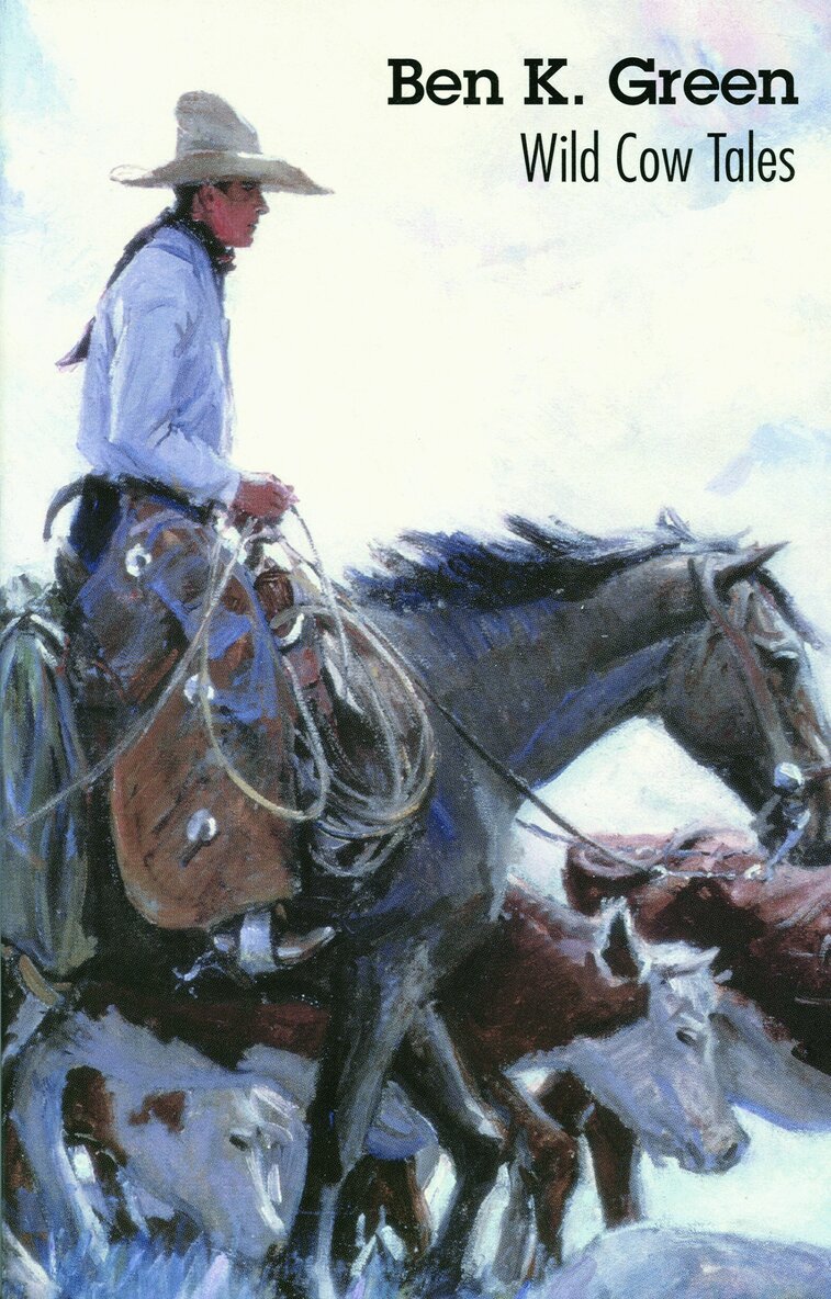 Ben K. Green - Wild Cow Tales, Häftad