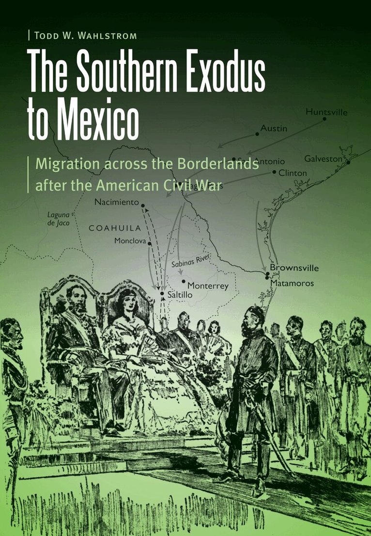 Todd W. Wahlstrom - Southern Exodus to Mexico, E-bok
