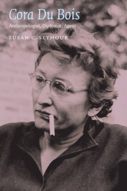 Susan C. Seymour - Cora Du Bois, E-bok. Tillgänglighet: Lägg i varukorg