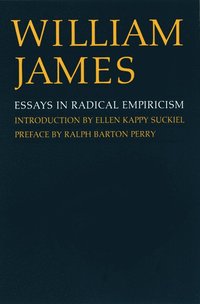 Essays in Radical Empiricism