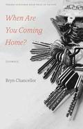 When Are You Coming Home?