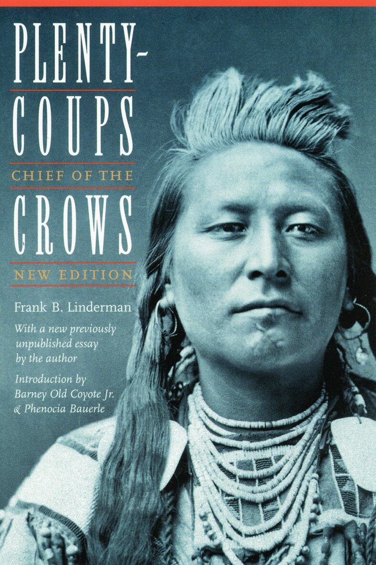 Frank B. Linderman - Plenty-coups, Häftad
