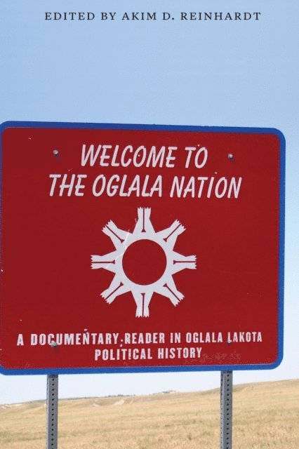 Akim D. Reinhardt - Welcome to the Oglala Nation, E-bok
