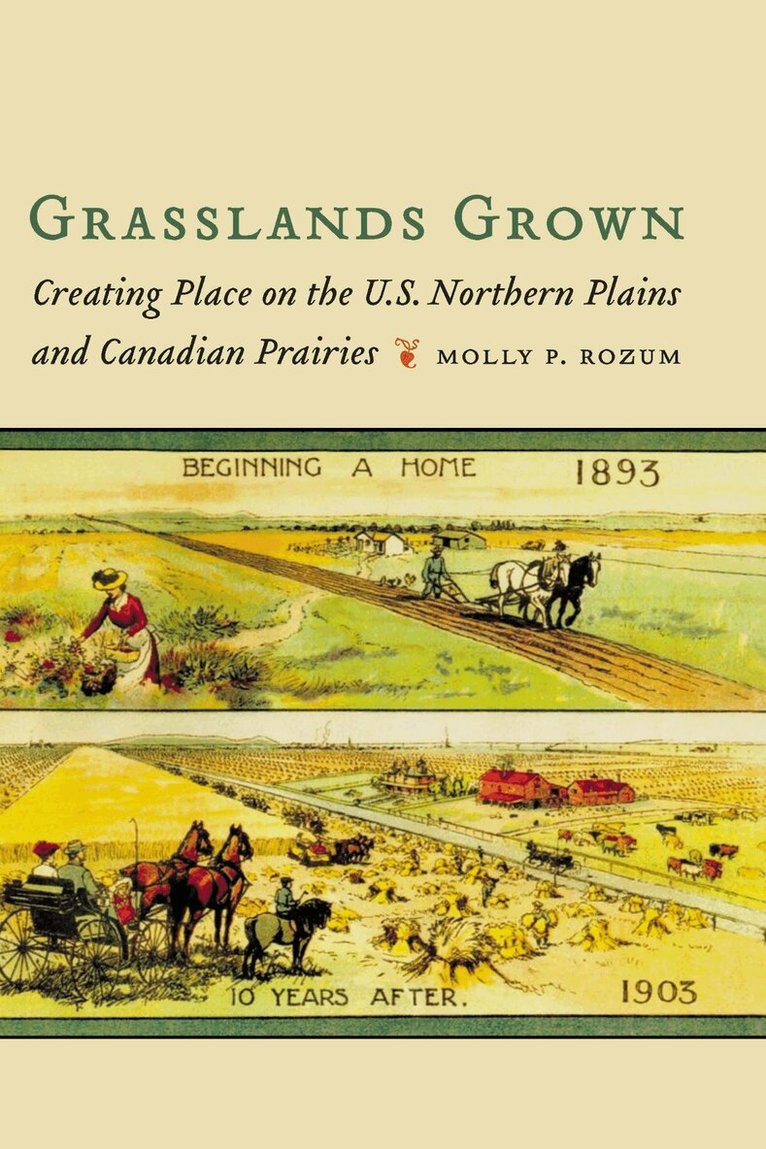 Molly P. Rozum - Grasslands Grown, Inbunden