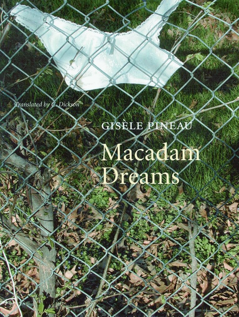 Gisele Pineau - Macadam Dreams, Häftad