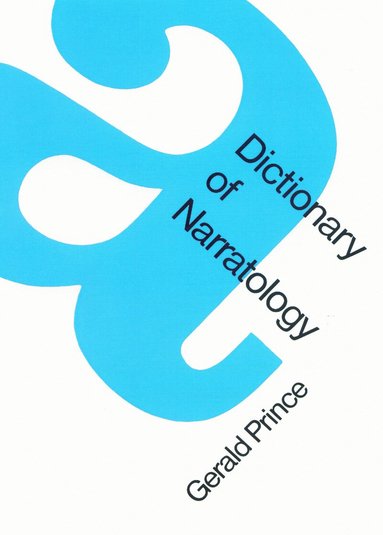 Dictionary of Narratology by Gerald Prince
