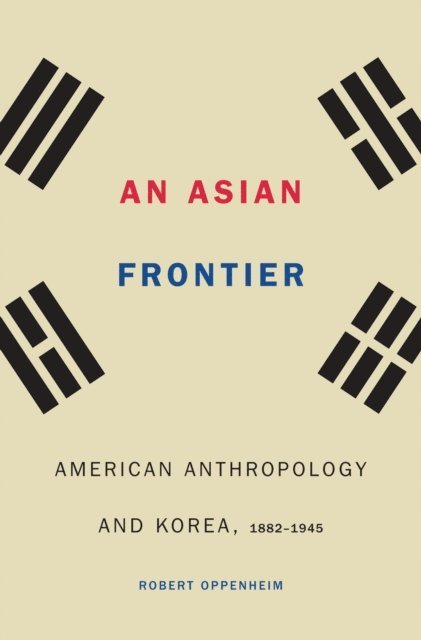 Robert Oppenheim - Asian Frontier, E-bok