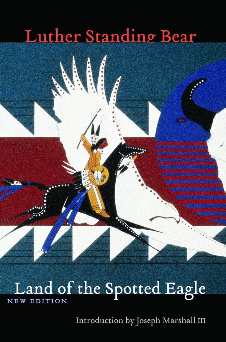 Luther Standing Bear - Land of the Spotted Eagle, Häftad