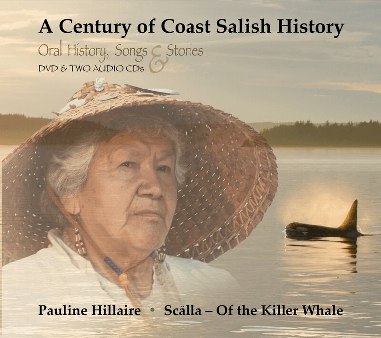 Pauline R. Hillaire, Gregory P. Fields - Century of Coast Salish History. Tillgänglighet: Tillfälligt slut