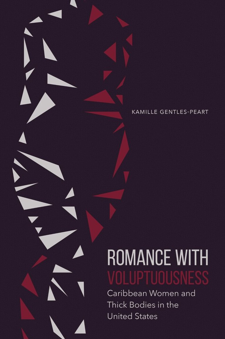 Kamille Gentles-Peart - Romance with Voluptuousness, E-bok