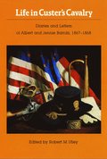 Life in Custer's Cavalry