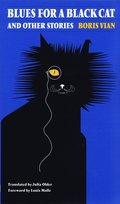 Blues for a Black Cat and Other Stories