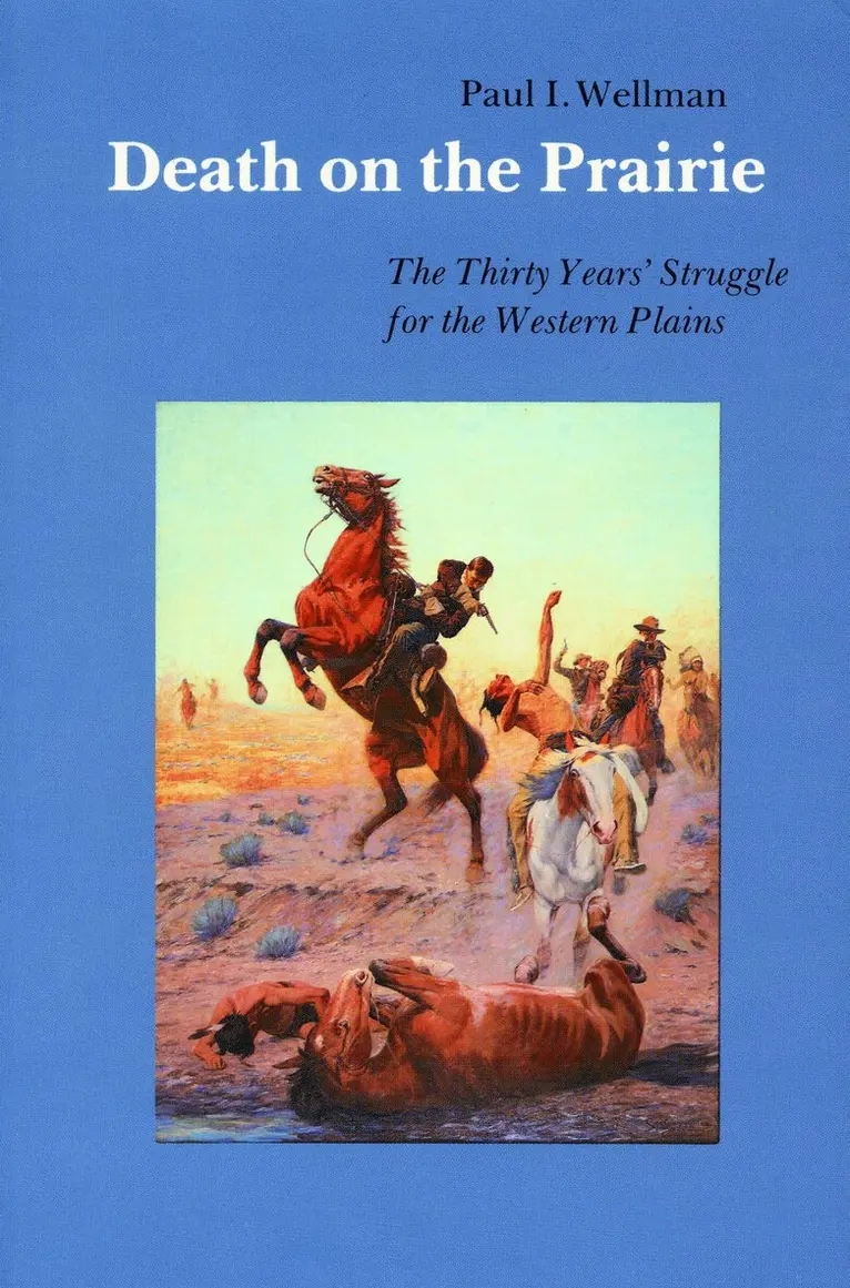 Paul I. Wellman - Death on the Prairie, Häftad. Tillgänglighet: Lägg i varukorg