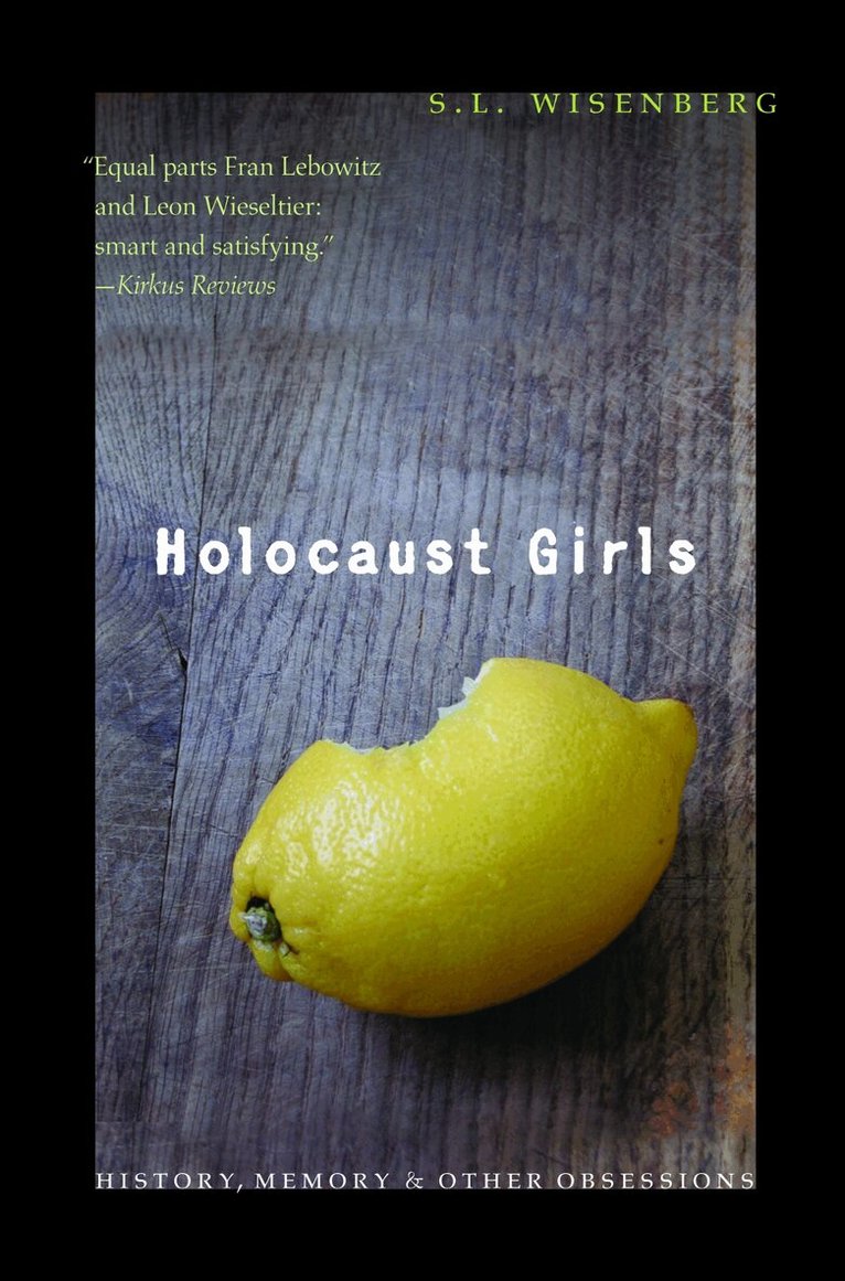 S. L. Wisenberg - Holocaust Girls, Häftad