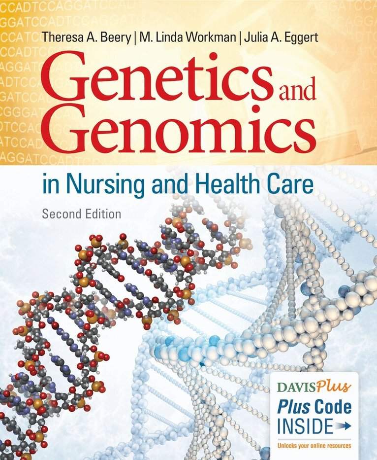Theresa A. Beery, M. Linda Workman, Julia A. Eggert - Genetics and Genomics in Nursing and Health Care, Häftad. Tillgänglighet: Lägg i varukorg