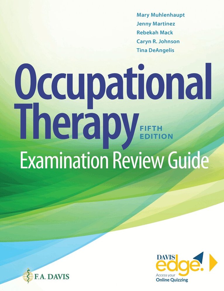 Mary Muhlenhaupt, Jenny Martínez, Rebekah Mack, Caryn R. Johnson - Occupational Therapy Examination Review Guide, Häftad
