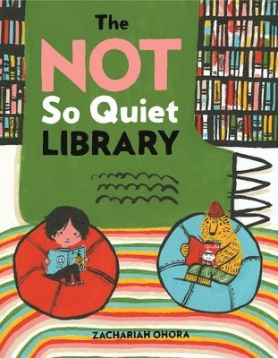 Zachariah OHora - The Not So Quiet Library, Inbunden