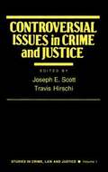 Controversial Issues in Crime and Justice