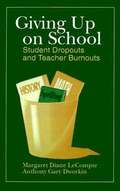 Giving up on School