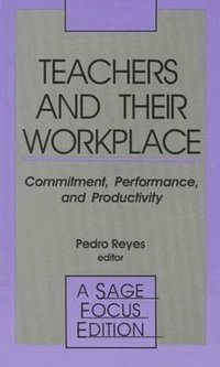 Teachers and Their Workplace
