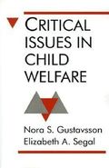 Critical Issues in Child Welfare